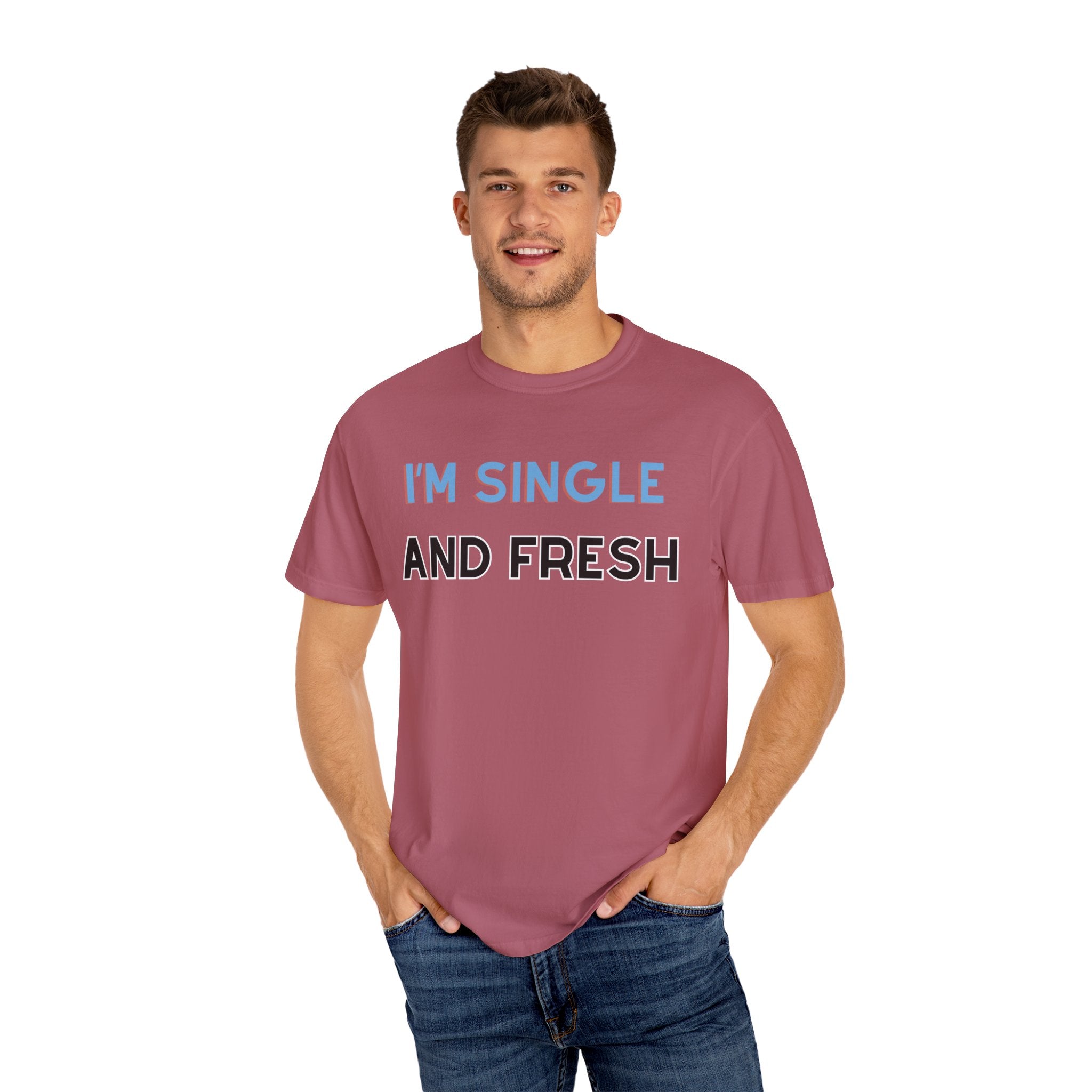 I'M SINGLE AND FRESH Shirt