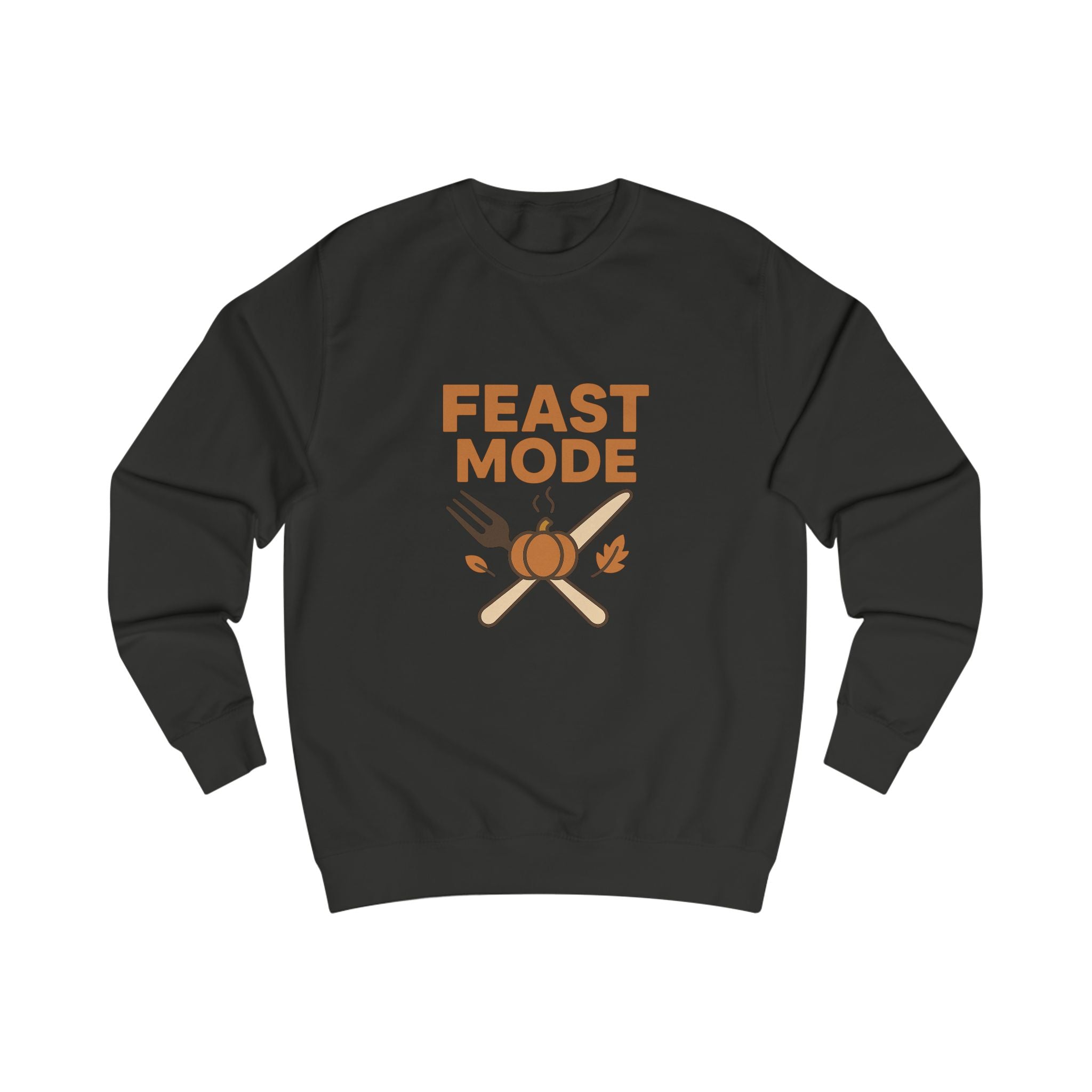 Feast Mode Unisex Sweatshirt